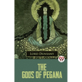 The Gods Of Pegana