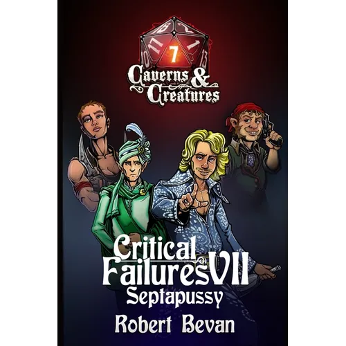 Critical Failures VII