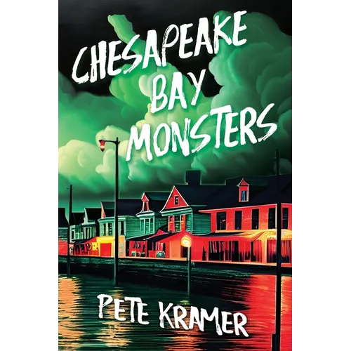 Chesapeake Bay Monsters