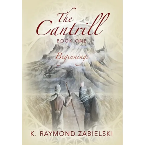 The Cantrill Book One: Beginnings