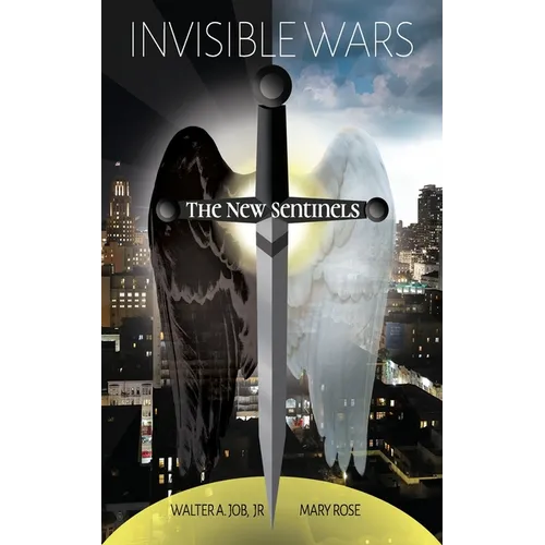 Invisible Wars: The New Sentinels - Paperback