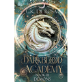 Darkblood Academy: Book Three: Demons