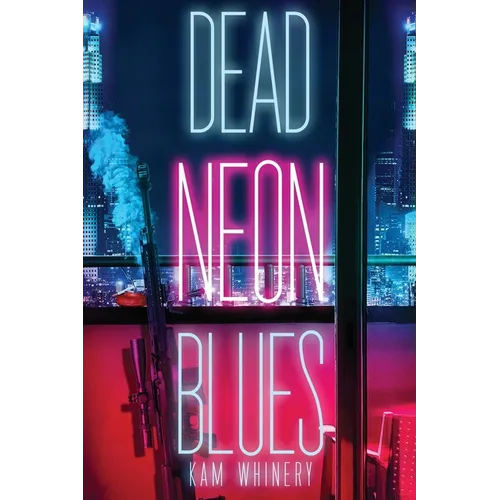 Dead Neon Blues