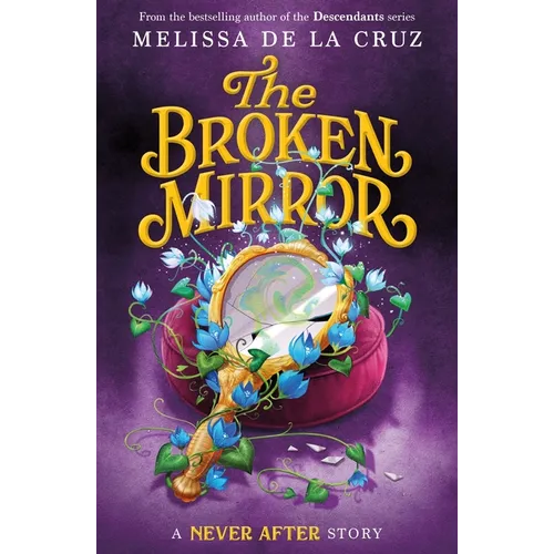 Never After: The Broken Mirror