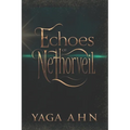 Echoes of Nethorveil