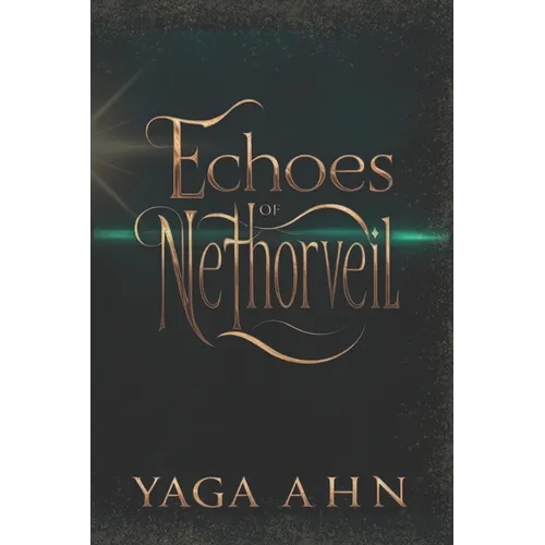 Echoes of Nethorveil
