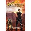 The Wayfinder: A Heartland Tale