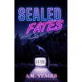 Sealed Fates