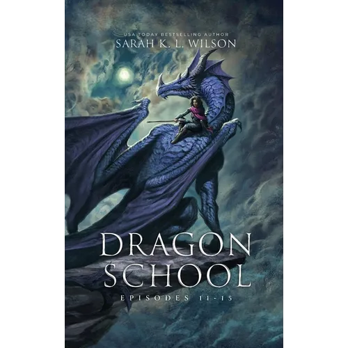 Dragon School: Episodes 11 - 15