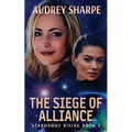 The Siege of Alliance