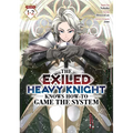 The Exiled Heavy Knight Knows How to Game the System (Omnibus) Vol. 1-2