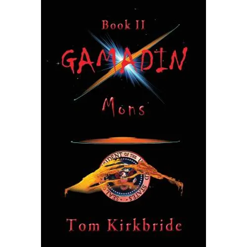 Book II, Gamadin: Mons