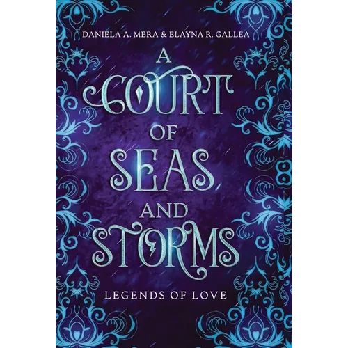A Court of Seas and Storms: A Little Mermaid Retelling