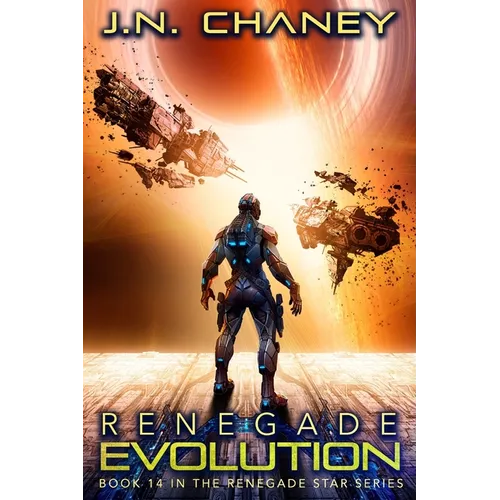 Renegade Evolution: An Intergalactic Space Opera Adventure