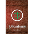 Phantoms
