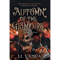 Autumn of the Grimoire: Sisters Solstice Series Book One
