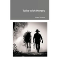 Talks with Horses