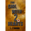 The Girl With 2 Hearts