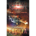 PROXIMA CENTAURI b: The Alien Mind