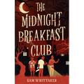 The Midnight Breakfast Club