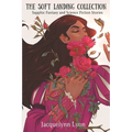 The Soft Landing Collection: Sapphic Fantasy and Science Fiction Stories