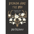 Bringing Home The Rain: The Redemption of Howard Marsh 1