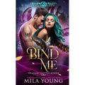 Bind Me