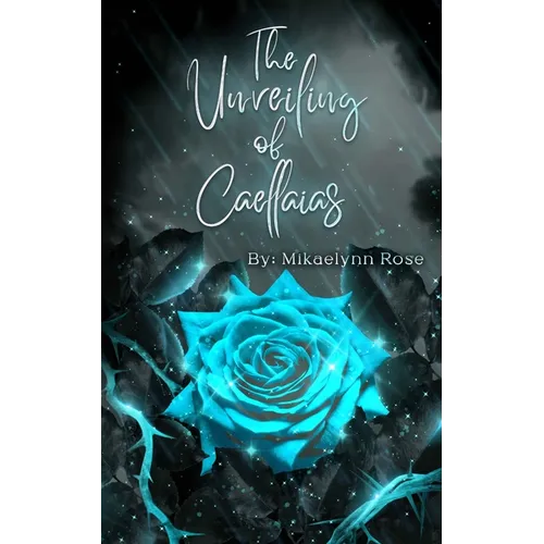 The Unveiling of Caellaias