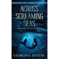 Across Screaming Seas: A Modern Welsh Folktale
