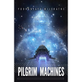 Pilgrim Machines