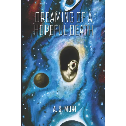 Dreaming of a Hopeful Death