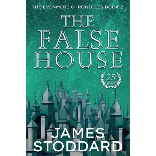 The False House: The Evenmere Chronicles