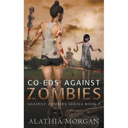 Co-Eds Against Zombies