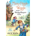 Missy Piggle-Wiggle and the Sticky-Fingers Cure