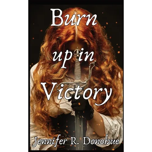 Burn Up in Victory