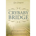 Crybaby Bridge: An Urban Legend Come To Life