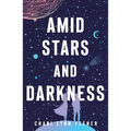 Amid Stars and Darkness