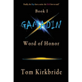 Book I, Gamadin: Word of Honor