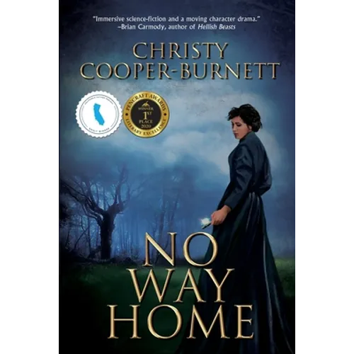 No Way Home: A Time Travel Novel of Adventure and Survival