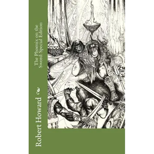 The Phoenix on the Sword: Special Edition