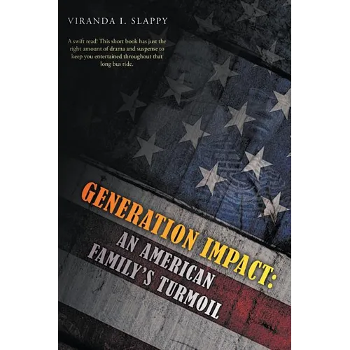Generation Impact: An American Family's Turmoil