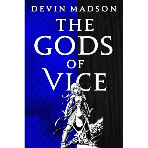 The Gods of Vice