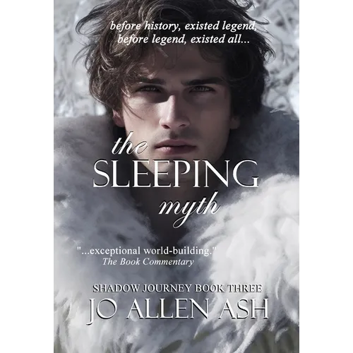 The Sleeping Myth - Shadow Journey Series Book Three
