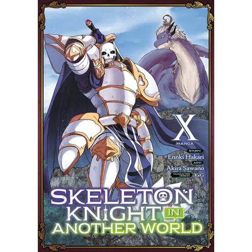 Skeleton Knight in Another World (Manga) Vol. 10