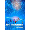 First Communication: Book I