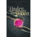 Under the Dark Moon