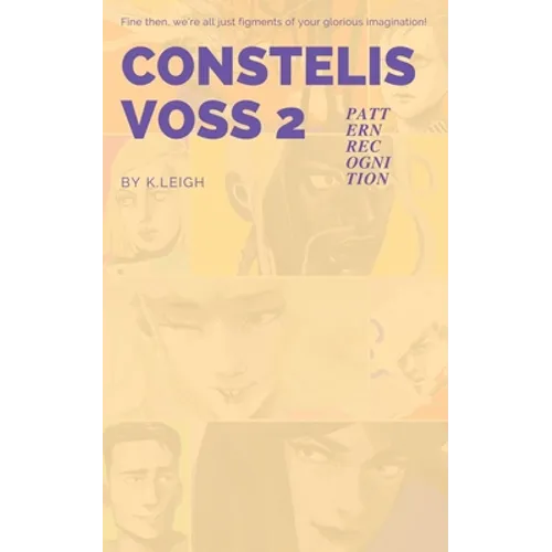 Constelis Voss Vol. 2: Pattern Recognition