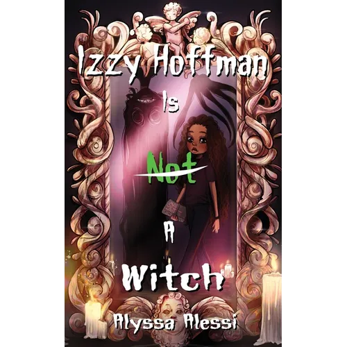 Izzy Hoffman is Not a Witch