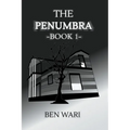 The Penumbra - Book 1