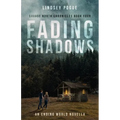 Fading Shadows